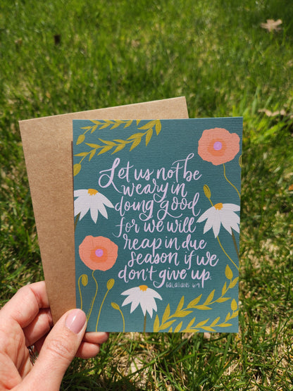 Let Us Not Be Weary in Doing Good card | Encouragement, Anytime Greeting Card |  Christian card for friend | Galatians 6:9