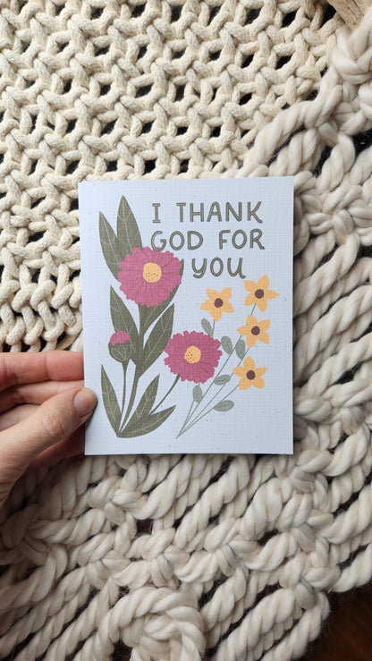 I Thank God for You card  // Encouragement, Friendship, Anytime Card // Christian card for friends